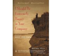 Brian Hall I Should Be Extremely Happy in Your Company (Tascabile)