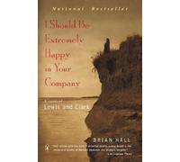 Brian Hall I Should Be Extremely Happy in Your Company (Tascabile)