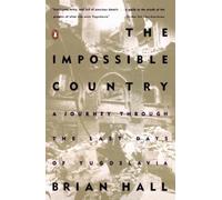 Brian Hall The Impossible Country (Tascabile)