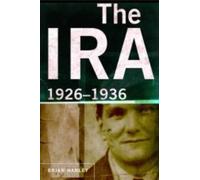 Brian Hanley The IRA (Copertina rigida)