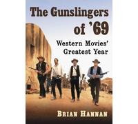 Brian Hannan The Gunslingers of '69 (Tascabile)