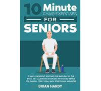 Brian Hardy 10-Minute Chair Exercises for Seniors; 7 Simple Workout (Tascabile)