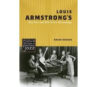 Brian Harker Louis Armstrong's Hot Five and Hot Seven Recordings (Tascabile)