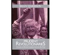 Brian Harrison Prudent Revolutionaries (Copertina rigida)
