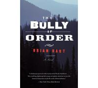 Brian Hart The Bully of Order (Tascabile)
