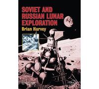 Brian Harvey Soviet and Russian Lunar Exploration (Tascabile)