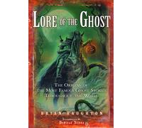 Brian Haughton Lore of the Ghost (Tascabile)