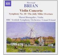 Brian Havergal - Concerto Per Violino, Sinfonia N.18