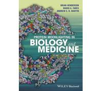 Brian Henderson Mario A. Fares An Protein Moonlighting in Bio (Copertina rigida)