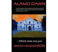 Brian Henderson, (Pr (Eastman Dental Institute University Alamo Dawn (Tascabile)