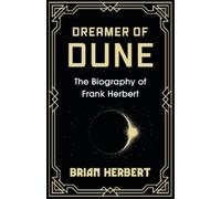 Brian Herbert Dreamer of Dune (Copertina rigida)