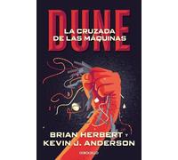 Brian Herbert Dune: La cruzada de las máquinas / Dune: The Machine C (Tascabile)