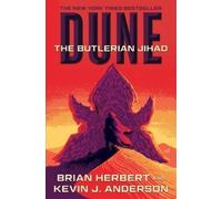 Brian Herbert Kevin J Anderson Dune: The Butlerian Jihad (Tascabile) Dune