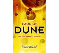 Brian Herbert Kevin J Anderson Paul of Dune (Tascabile)