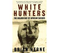 Brian Herne White Hunters (Tascabile)
