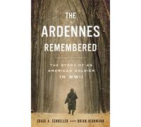 Brian Herrmann Craig A Schoeller The Ardennes Remembered (Tascabile)