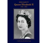 Brian Hoey Hoey, Bri Her Majesty Queen Elizabeth II: 1926-20 (Copertina rigida)