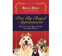 Brian Hoey Pets by Royal Appointment (Tascabile)