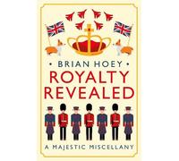 Brian Hoey Royalty Revealed (Tascabile)