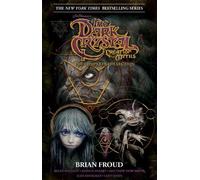 Brian Holguin Joshua Dysart Ma Jim Henson's The Dark Crystal (Copertina rigida)