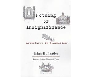 Brian Hollander Nothing of Insignificance (Tascabile)