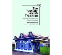 Brian Horowitz The Russian-Jewish Tradition (Copertina rigida)