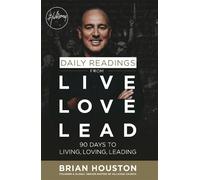 Brian Houston Daily Readings from Live Love Lead (Tascabile)