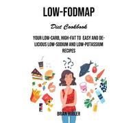 Brian Hubler Low-fodmap Diet Cookbook (Tascabile)