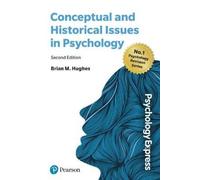 Brian Hughes Psychology Express: Conceptual and Historical Issues (Tascabile)
