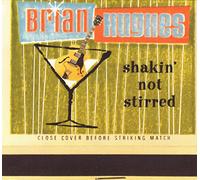 Brian Hughes Shakin' Not Stirred (CD)