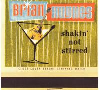 Brian Hughes Shakin' Not Stirred (CD)