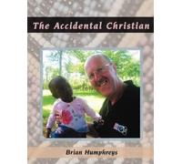 Brian Humphreys The Accidental Christian (Tascabile)