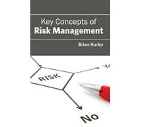 Brian Hurley Key Concepts of Risk Management (Copertina rigida)