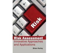 Brian Hurley Risk Assessment: Innovative Approaches and Appli (Copertina rigida)