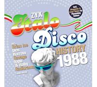 Brian Ice, Den Harrow, Italian Boys, Kinky Go, Koto, Radiorama, e più - Zyx Italo Disco History: 1988