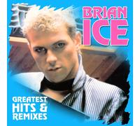 Brian Ice Greatest Hits & Remixes (CD)