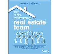 Brian Icenhower The High-Performing Real Estate Team (Tascabile)