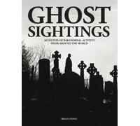 Brian Innes Ghost Sightings (Copertina rigida) Unexplained