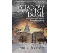 Brian J. Boggs In the Shadow of the Capitol Dome (Tascabile)