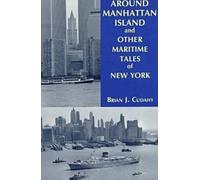 Brian J. Cudahy Around Manhattan Island and Other Tales of Maritime (Tascabile)