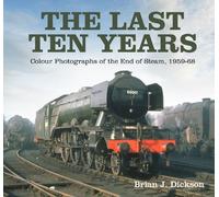 Brian J. Dickson The Last Ten Years (Copertina rigida)
