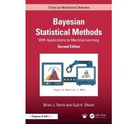 Brian J. Reich Sujit K. Ghosh Bayesian Statistical Methods (Copertina rigida)