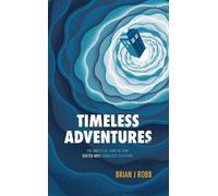Brian J. Robb Timeless Adventures (Tascabile)