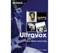 Brian J Robb Ultravox On Track (Tascabile) On Track