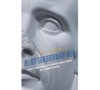 Brian J. Robinson Being Subordinate Men (Tascabile)