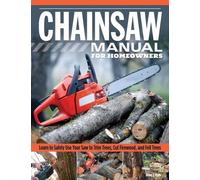 Brian J. Ruth Chainsaw Manual for Homeowners (Tascabile)