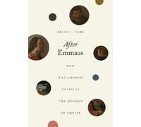 Brian J. Tabb After Emmaus (Tascabile)