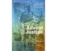 Brian J Walsh J Richard Middleton Mark Vander Ven The Advent of Just (Tascabile)