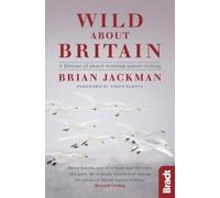Brian Jackman Wild About Britain (Tascabile)