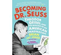 Brian Jay Jones Becoming Dr. Seuss (Tascabile)